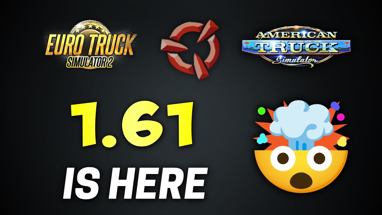 ETS2 & ATS Update 1.61 IS ALREADY HERE!! 🤯🤯 (Experimental Beta)