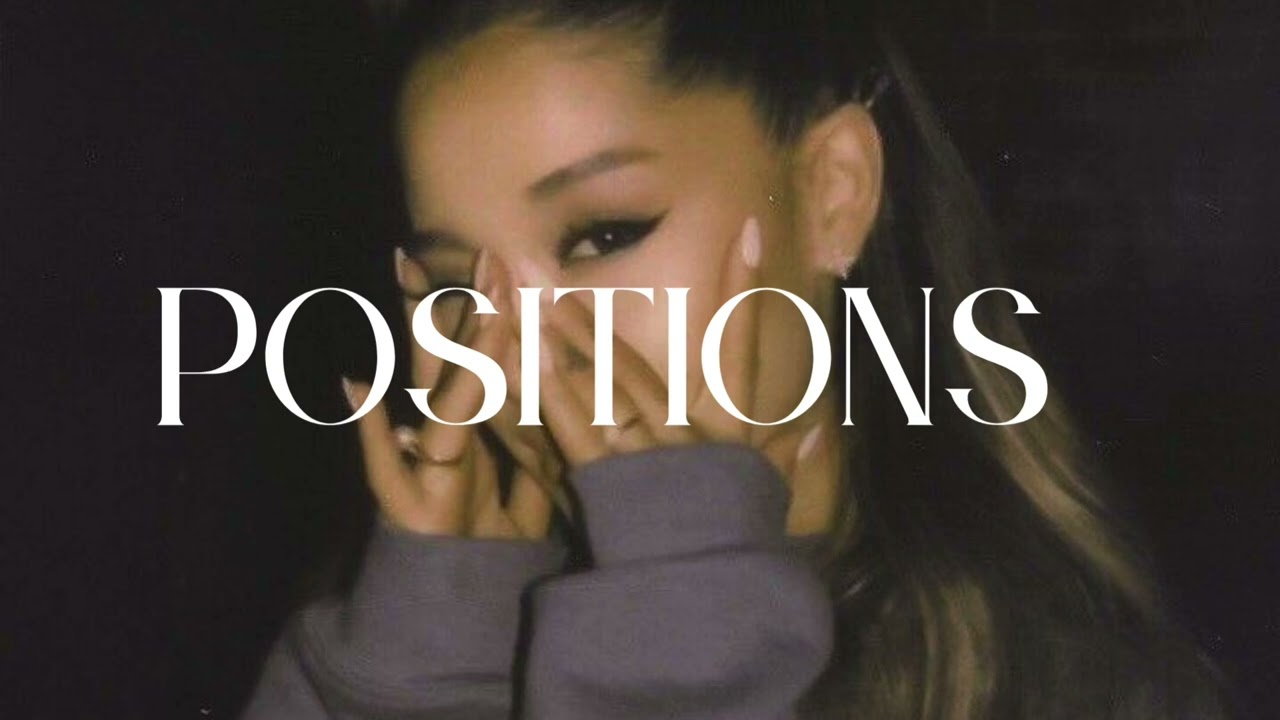 Ariana Grande - Positions ( sped up )