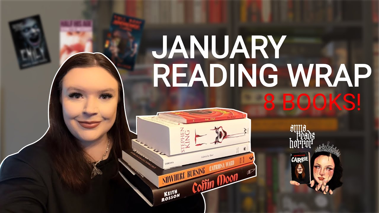 JANUARY READING WRAP 💀 8 Books, x1 1000+ page classic, and x1 2 ⭐️ read