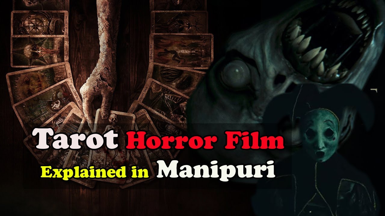 Tarot  Explained in Manipuri | Horror Film Explained in Manipuri | Movie Plot Manipuri
