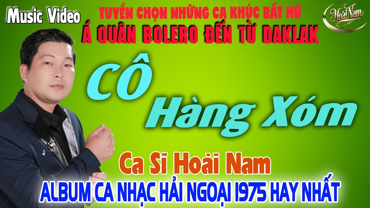 CÔ HÀNG XÓM✨LK Nhạc BOLERO GÂY NGHIỆN ➤ Giọng Ca HOÀI NAM HAY ĐỘC LẠ - HAY NHẤT 2026