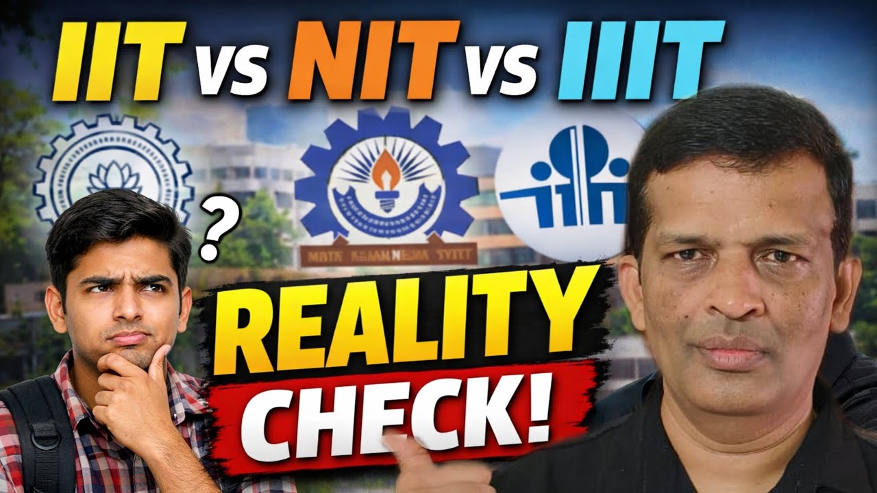 IIT vs NIT vs IIIT &ndash; Reality Check! | Total Seats, Competition & What You Must Know (2026)