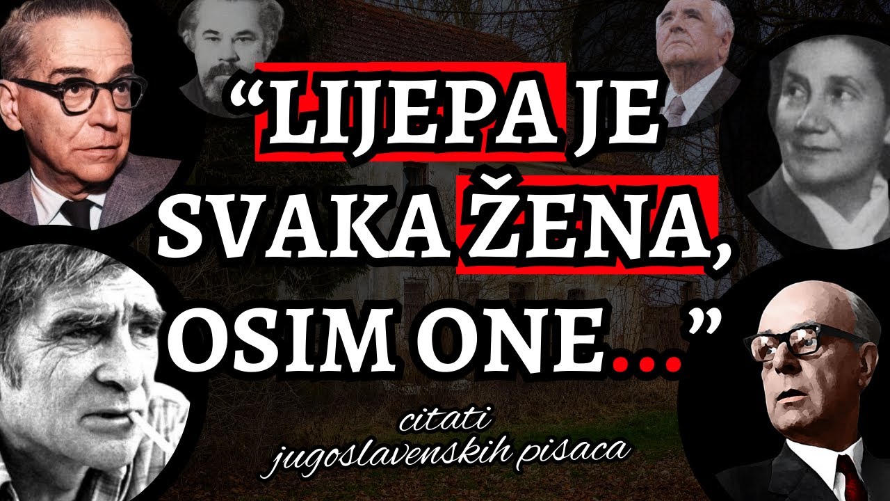 Skriveno Blago Jugoslavenske Književnosti: Najbolji Citati