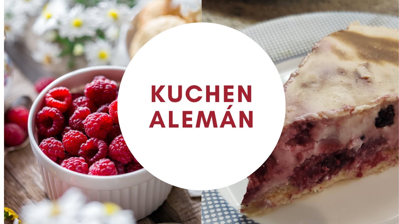 La MEJOR Receta de KUCHEN ALEMÁN - Tarta SUREÑA de CREMA y BERRIES