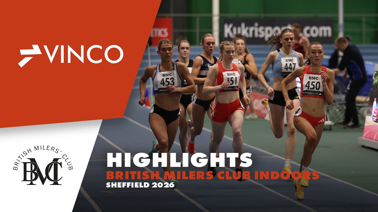 HIGHLIGHTS | British Milers Club Indoors Sheffield 2026 - vincosport.com