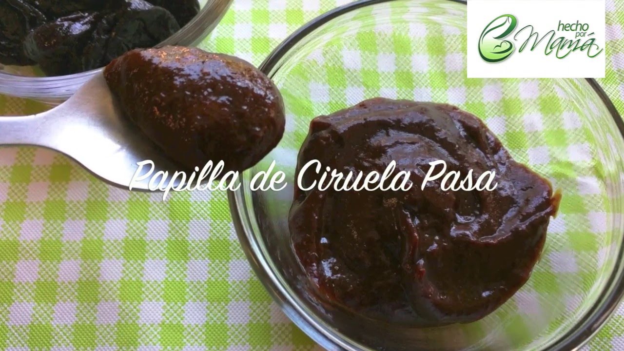 PAPILLA DE CIRUELA PASA-Recetas Nutritivas para Bebés y Niños-HECHOxMAMÁ