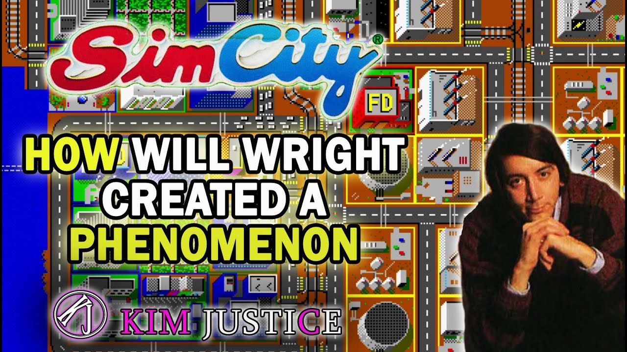 The Story of SimCity - How Will Wright Created a Phenomenon | Kim Justice