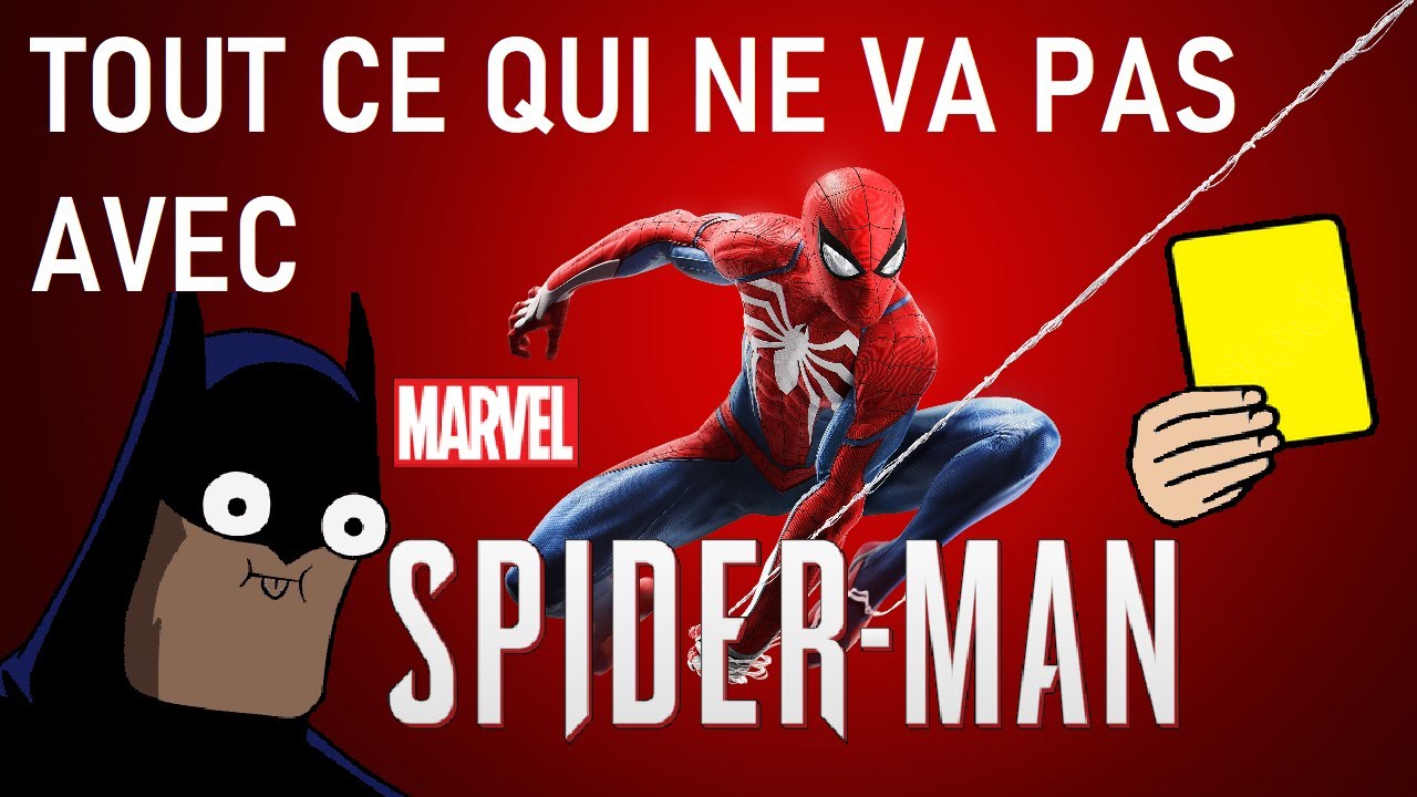 TOUT CE QUI NE VA PAS avec MARVEL'S SPIDER-MAN