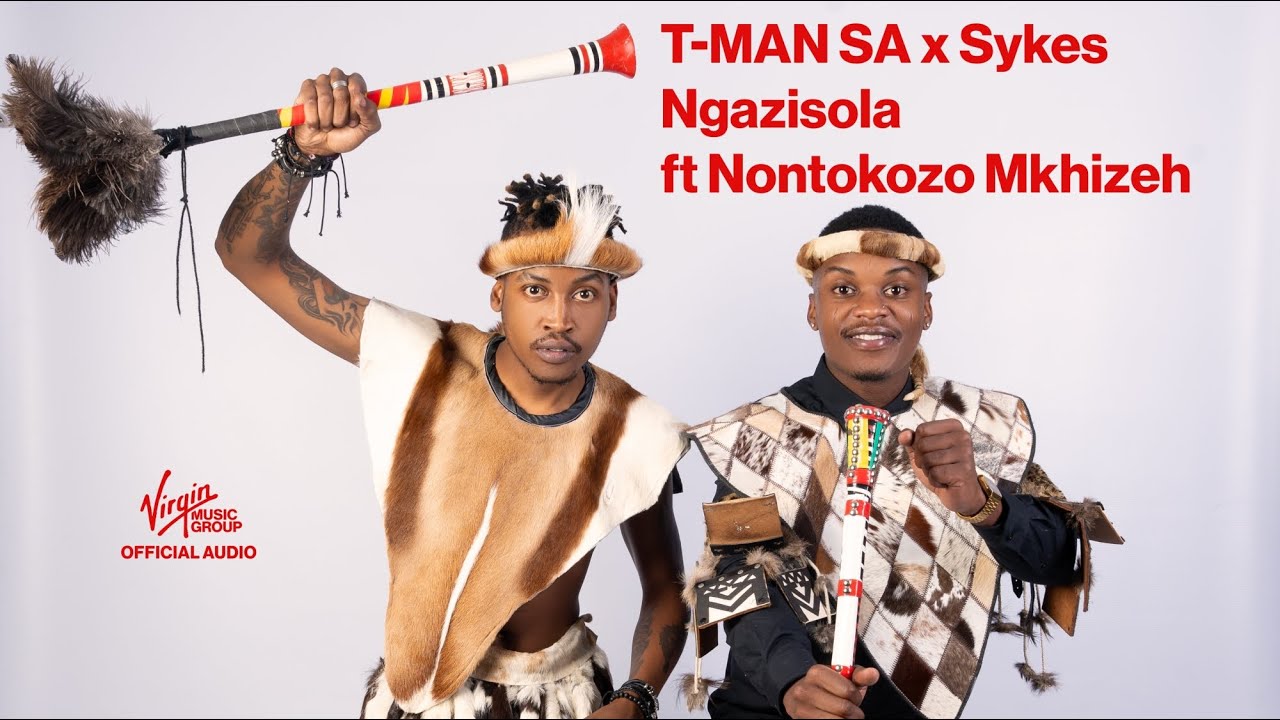 T-MAN SA x Sykes - Ngazisola Feat. Nontokozo Mkhizeh | Official Audio