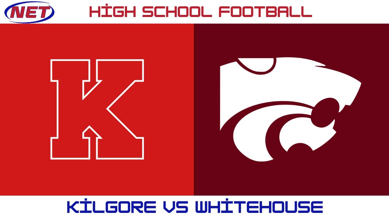 HS Football: Kilgore vs Whitehouse