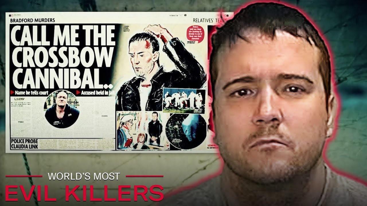 Stephen Griffiths: Bradford Murders UK - The Crossbow Cannibal 🏹 🎯 | World's Most Evil Killers