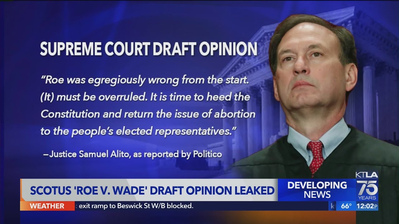 SCOTUS Roe v. Wade draft opinion leaked