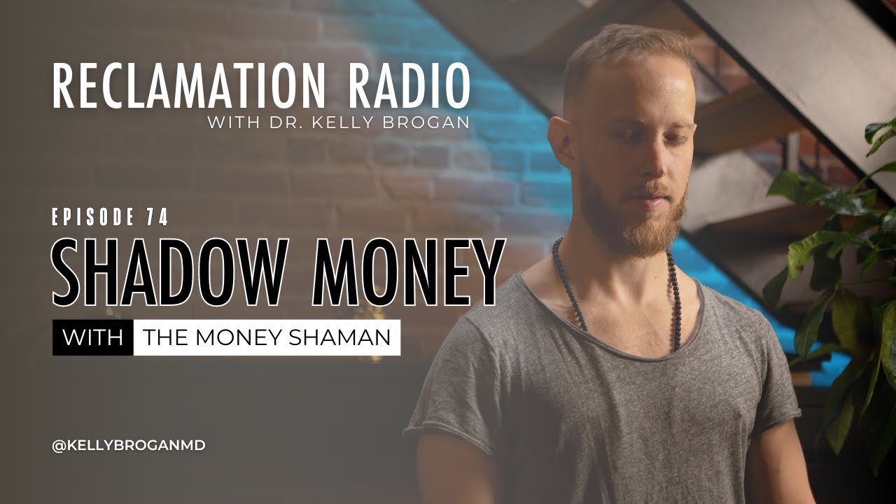 Shadow Money with The Money Shaman