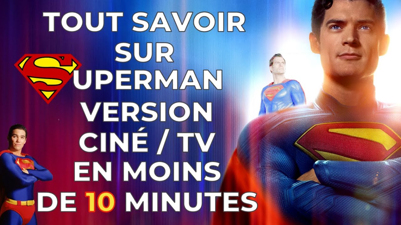 LA SAGA SUPERMAN en films et en séries