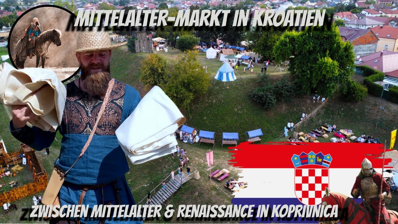 Mittelalter-Markt in Kroatien | Zwischen Mittelalter & Renaissance in Koprivnica
