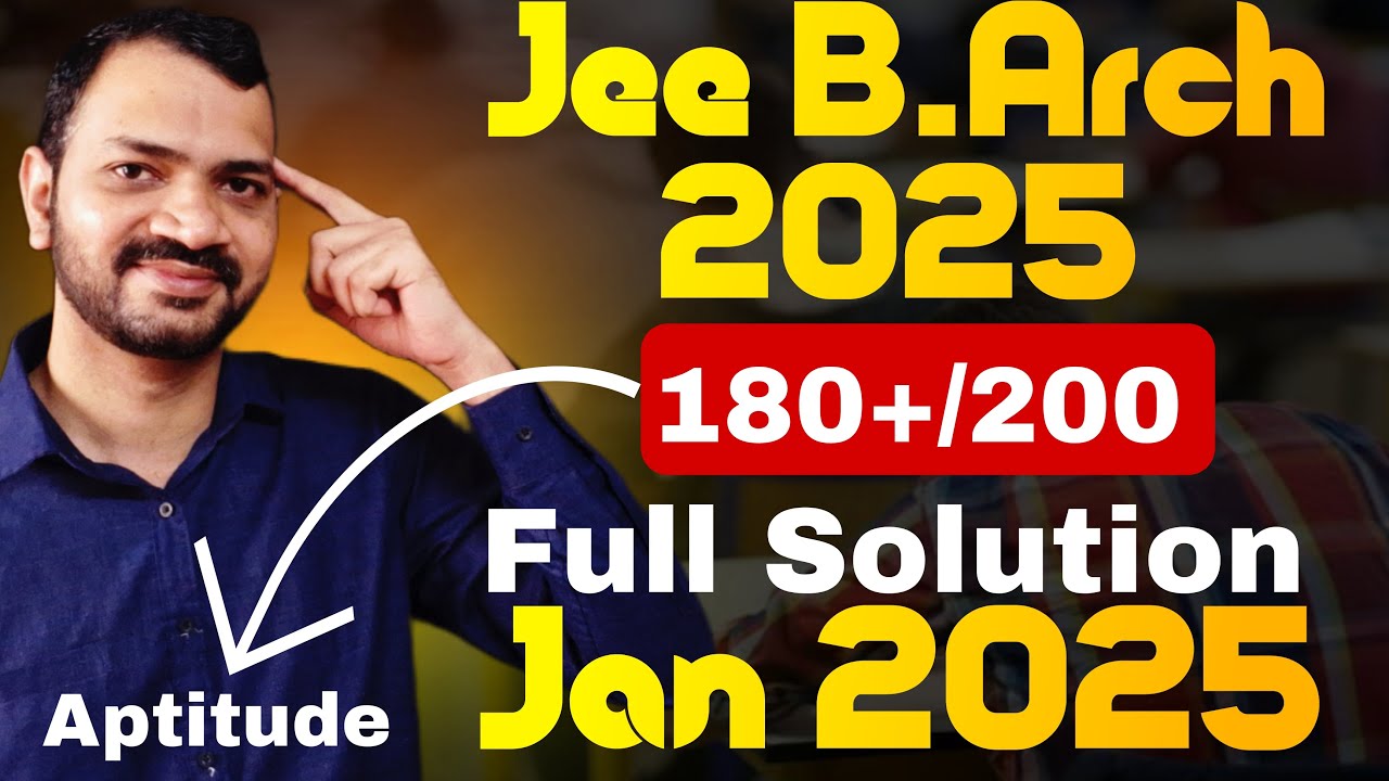 180+/200 In April Attempt | Jee B.Arch 2025 | Full Solution of January Attempt | Aptitude