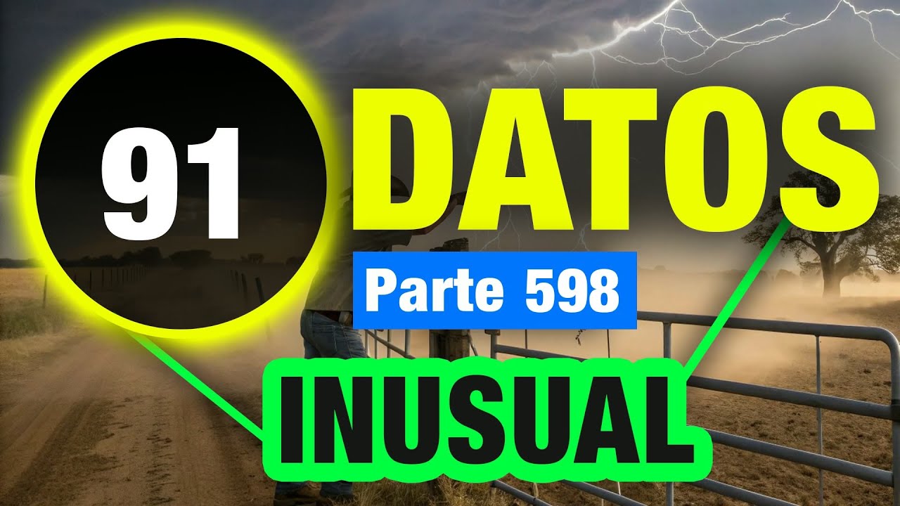 91 Datos Impresionantes