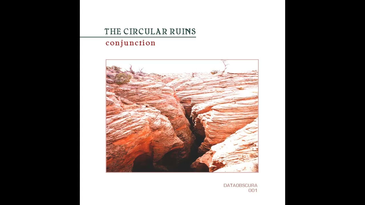 The Circular Ruins - Conjunction (2003, Full Album)