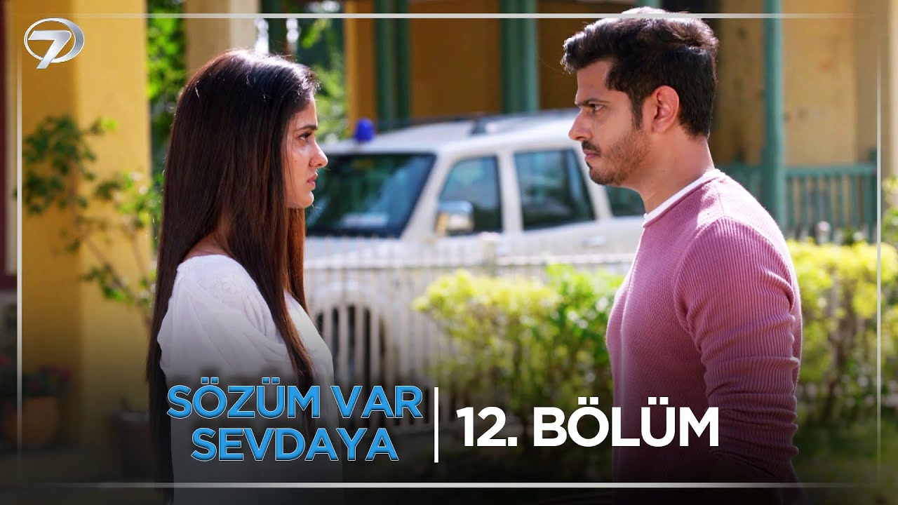 Sözüm Var Sevdaya Hint Dizisi 12. Bölüm (26 Ağustos Salı) @kanal7