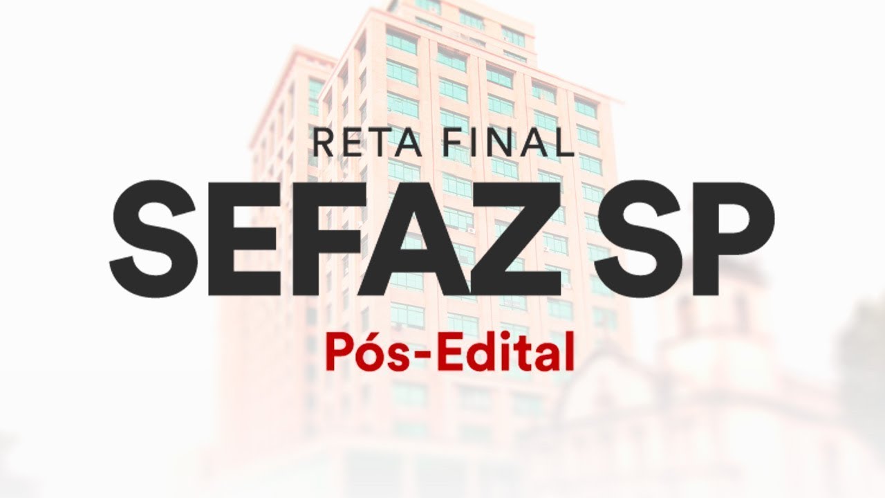 Reta Final SEFAZ SP Pós-Edital: Direito Penal - Prof. Priscila Silveira