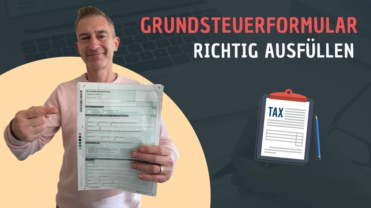 Grundsteuererklärung 2022: Grundsteuer Formular ausfüllen [Beispiel + Download]