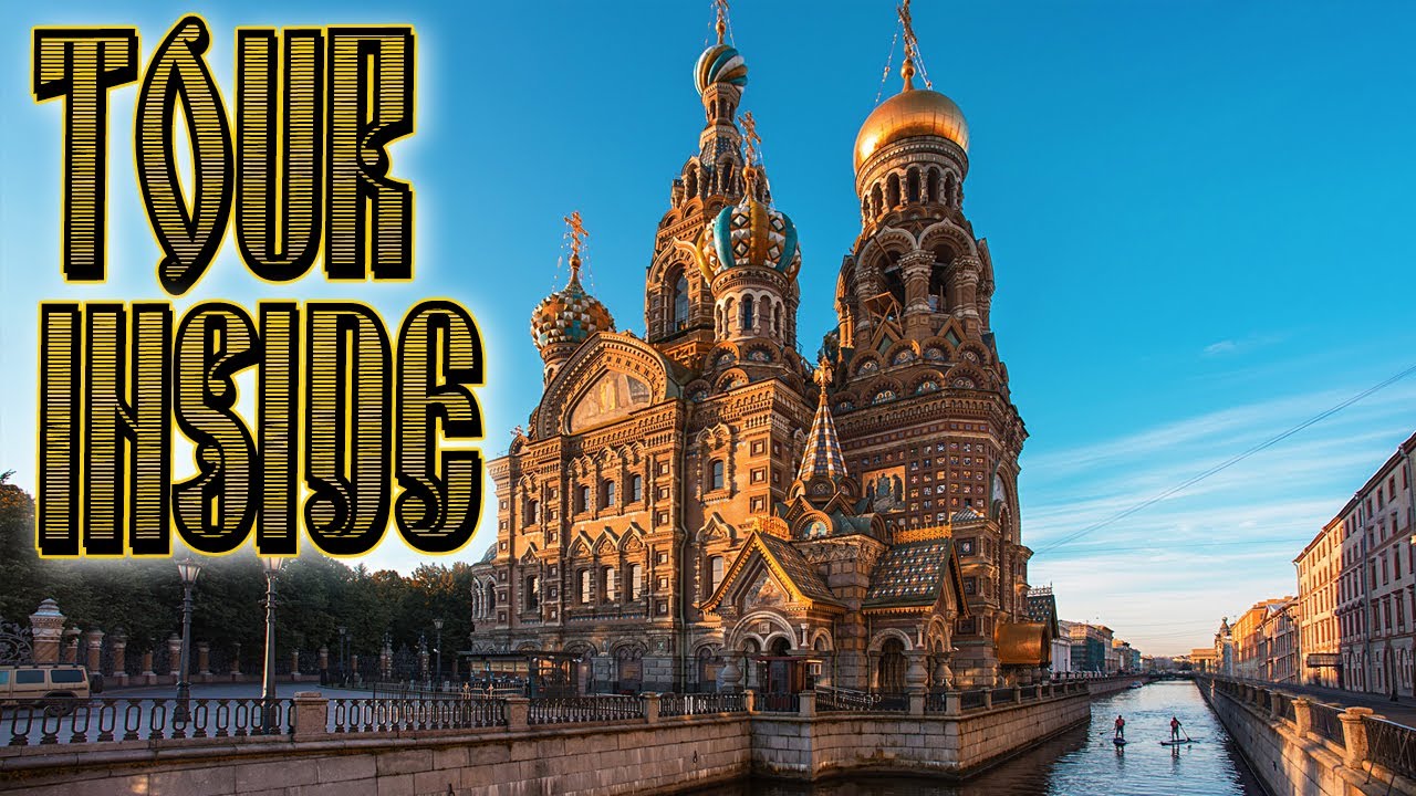 Church of the Savior on Spilled Blood Tour, St. Petersburg