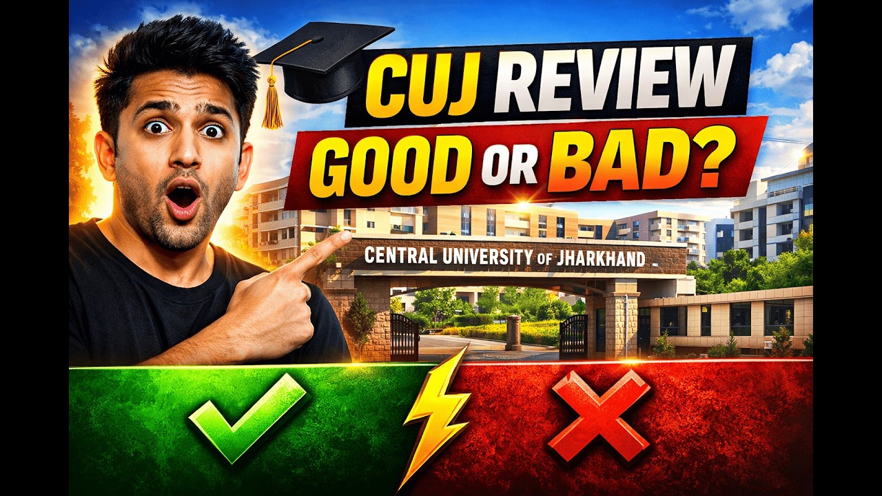 Central University of Jharkhand Honest Review | CUJ Campus, Placements, Reality