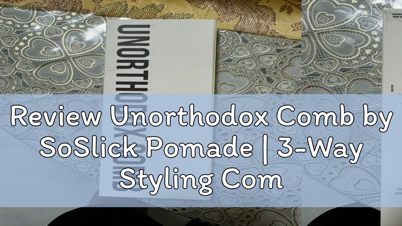 Review Unorthodox Comb by SoSlick Pomade | 3-Way Styling Comb | Unisex | Extreme Durability | Barbe