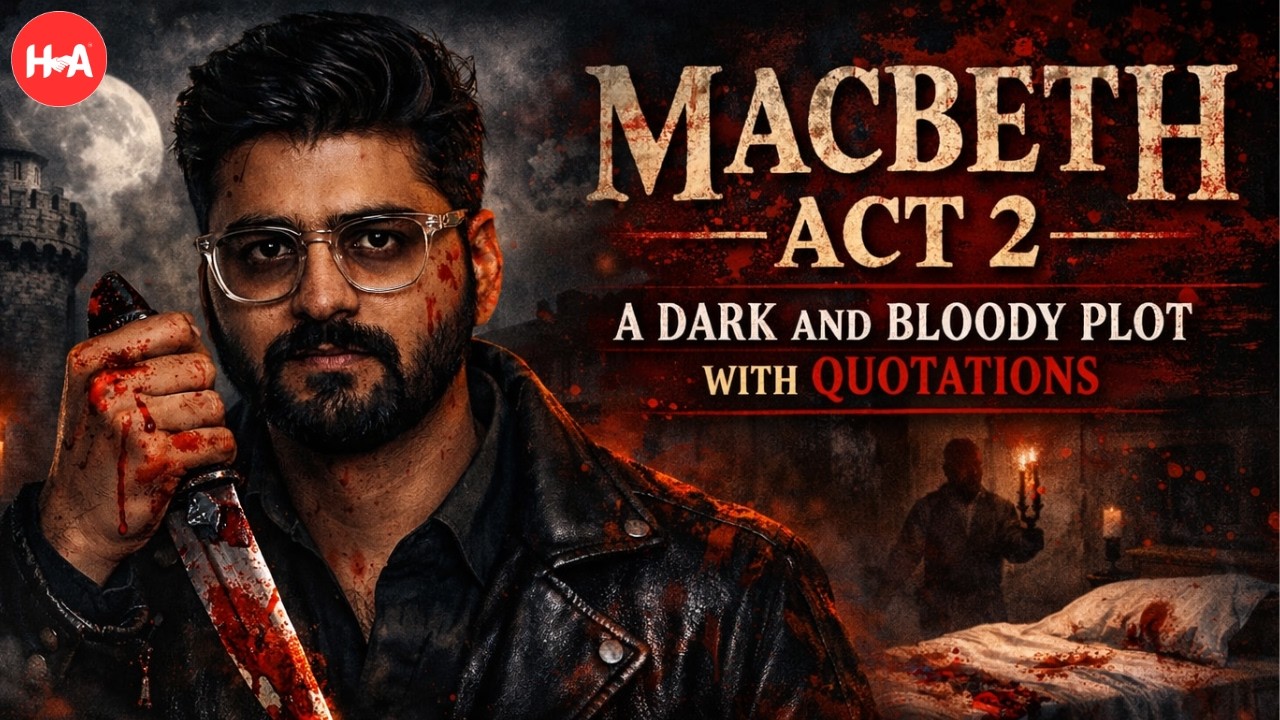 Macbeth Act 2 by William Shakespeare in Hindi | Full detailed Summary & Quotations | Hello Angreji