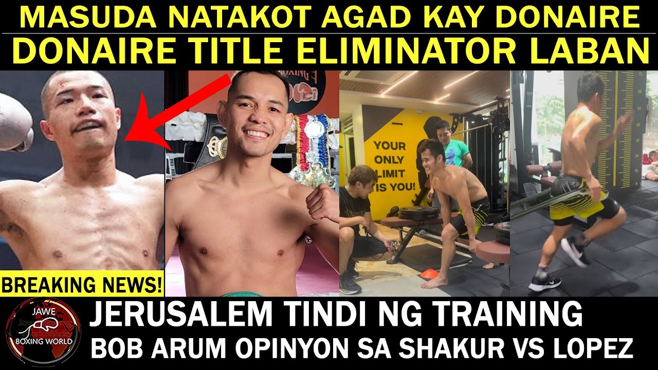 RIKU MASUDA Natakot Agad Sa Left Hook Ni DONAIRE | Jerusalem Tindi ng Training | Bob Arum Opinyon