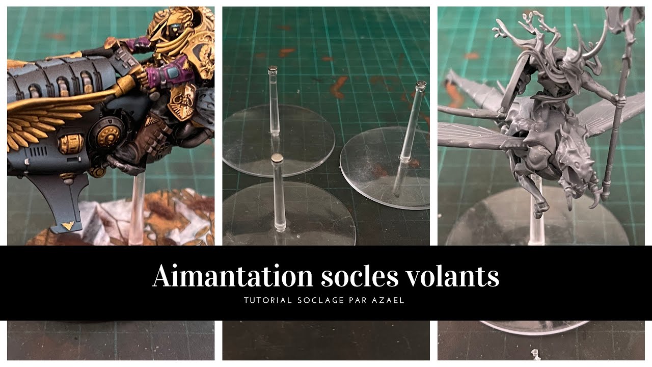 Tuto Soclage : Aimantation socles volants