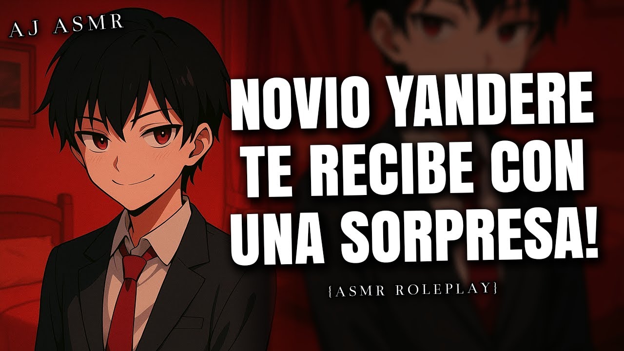 NOVIO YANDERE TE RECIBE EN CASA ♡ | ASMR Roleplay