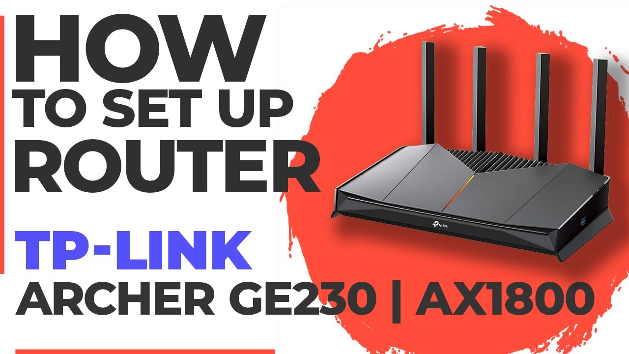 ✅ Как настроить TP-Link Archer GE230 | Как настроить WiFi-роутер TP-Link AX1800 Archer GE230