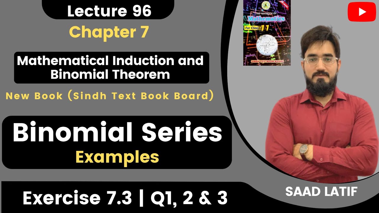 First Year Math New Book | Lecture 96 | Exercise 7.3 | Questions on Binomial Series | Saad Latif