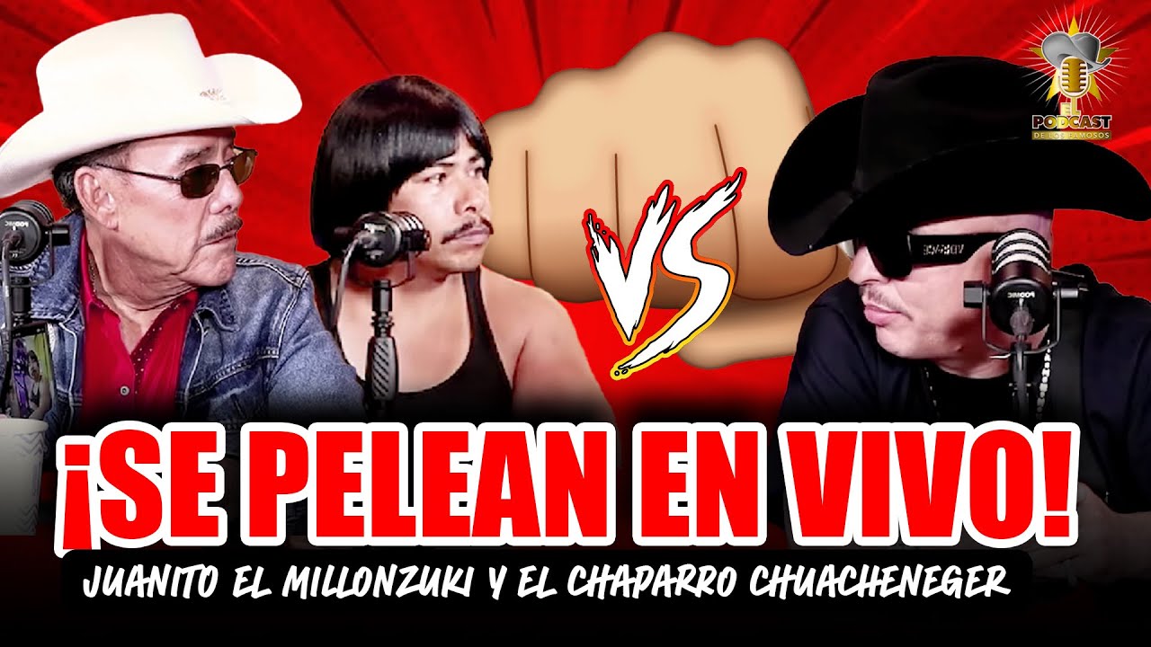¡HUBO PELEA! | JUANITO EL MILLONZUKI Y EL CHAPARRO CON DON PEDRO RIVERA EN EL PODCAST DE LOS FAMOSOS