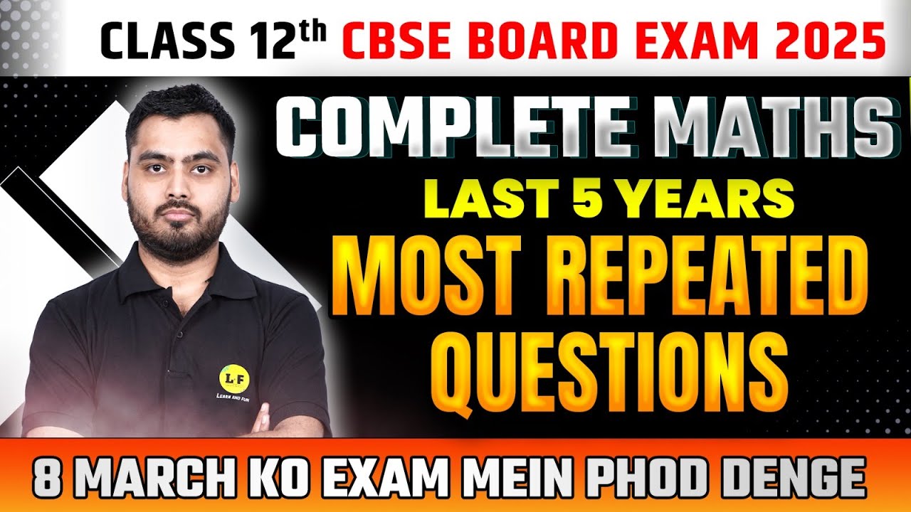 CBSE Board 2025 | Class 12th MATHS Last 5 Years Most Repeated Questions✅ Previous Year Questions🔥