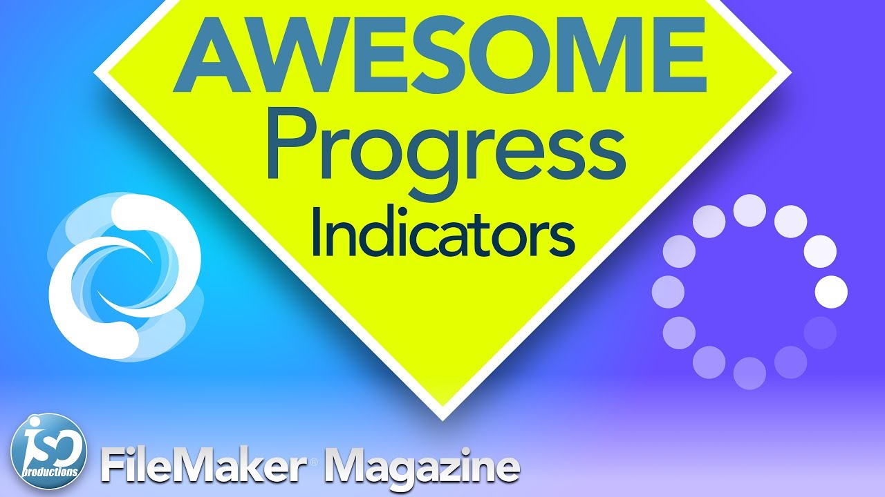 FileMaker Tutorial - Cool looking process indicators