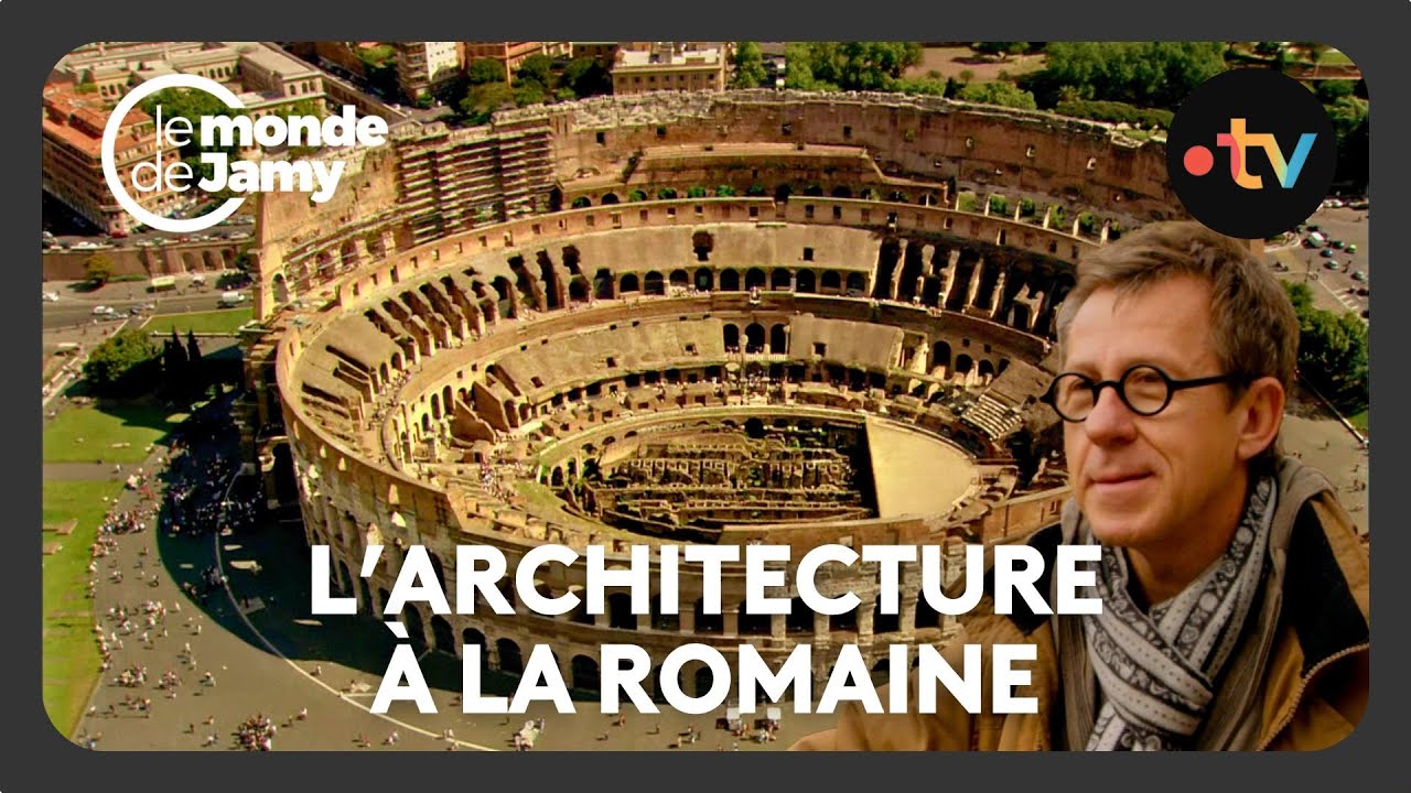Les secrets de l'architecture romaine - Dans le secret des Bâtisseurs