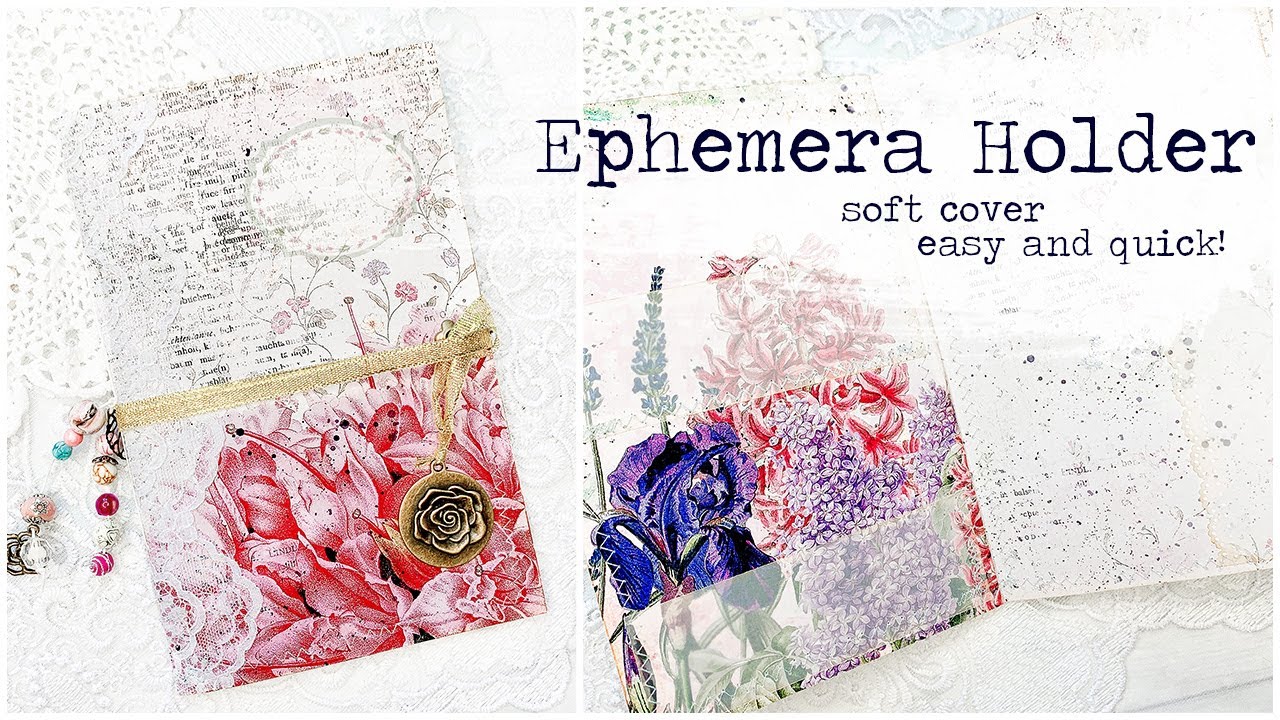 Soft Cover EPHEMERA HOLDER | DIY Happy Mail and Gift Idea | Easy and Quick | JUNK JOURNAL Tutorial