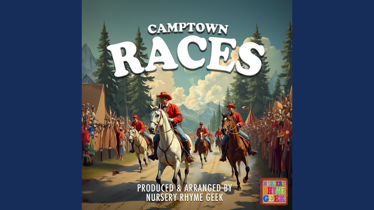 Camptown Races (Nursery Rhyme Cover Version)