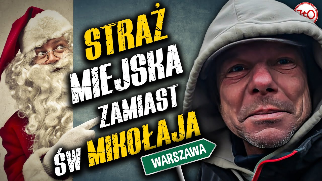 STRAŻ MIEJSKA zamiast św.  MIKOŁAJA - WARSZAWA