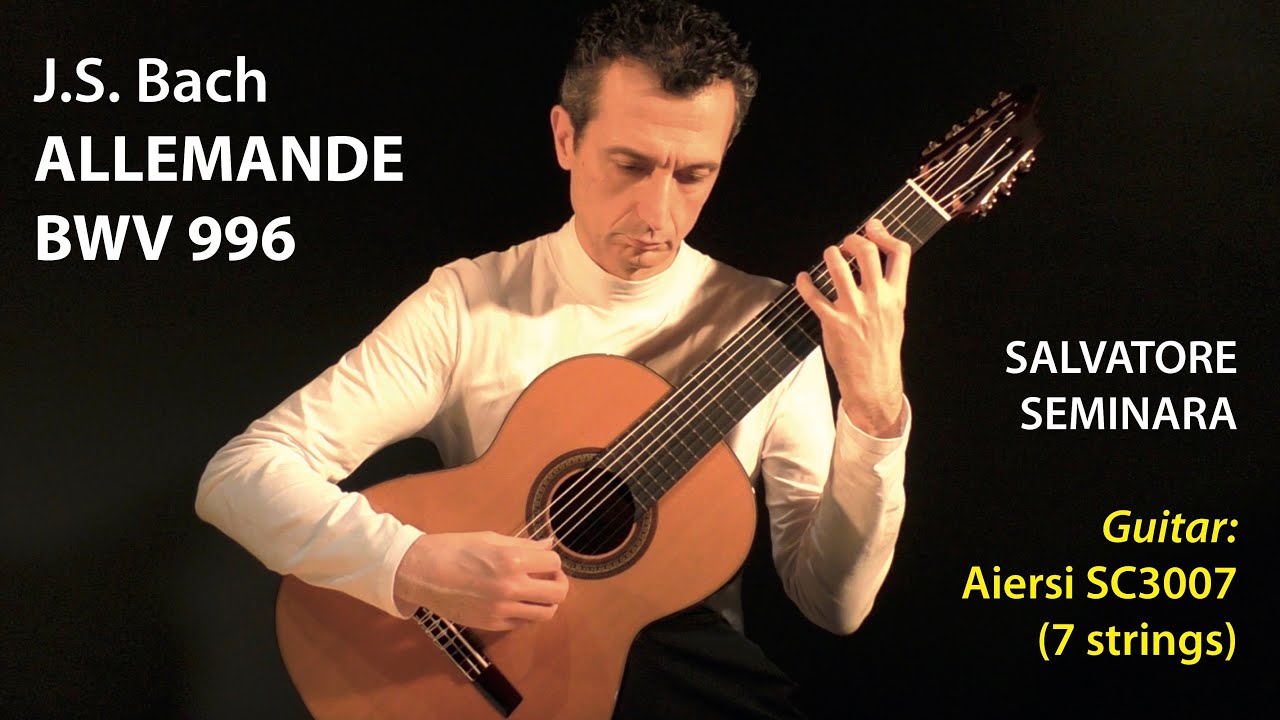J.S. Bach: Allemande BWV 996 (Salvatore Seminara, 7 strings guitar)