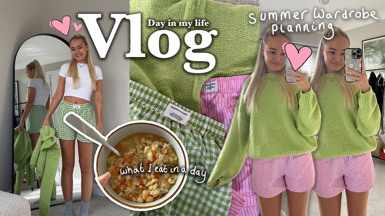 Day in my life | summer wardrobe planning, what I eat in a day + clothing haul!!💚💘💕