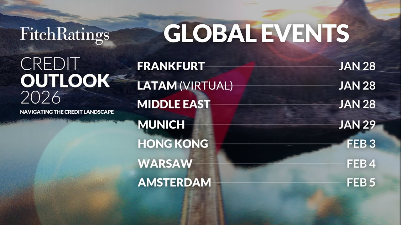 Fitch Ratings 2026 Credit Outlook Event Series - Join Us
