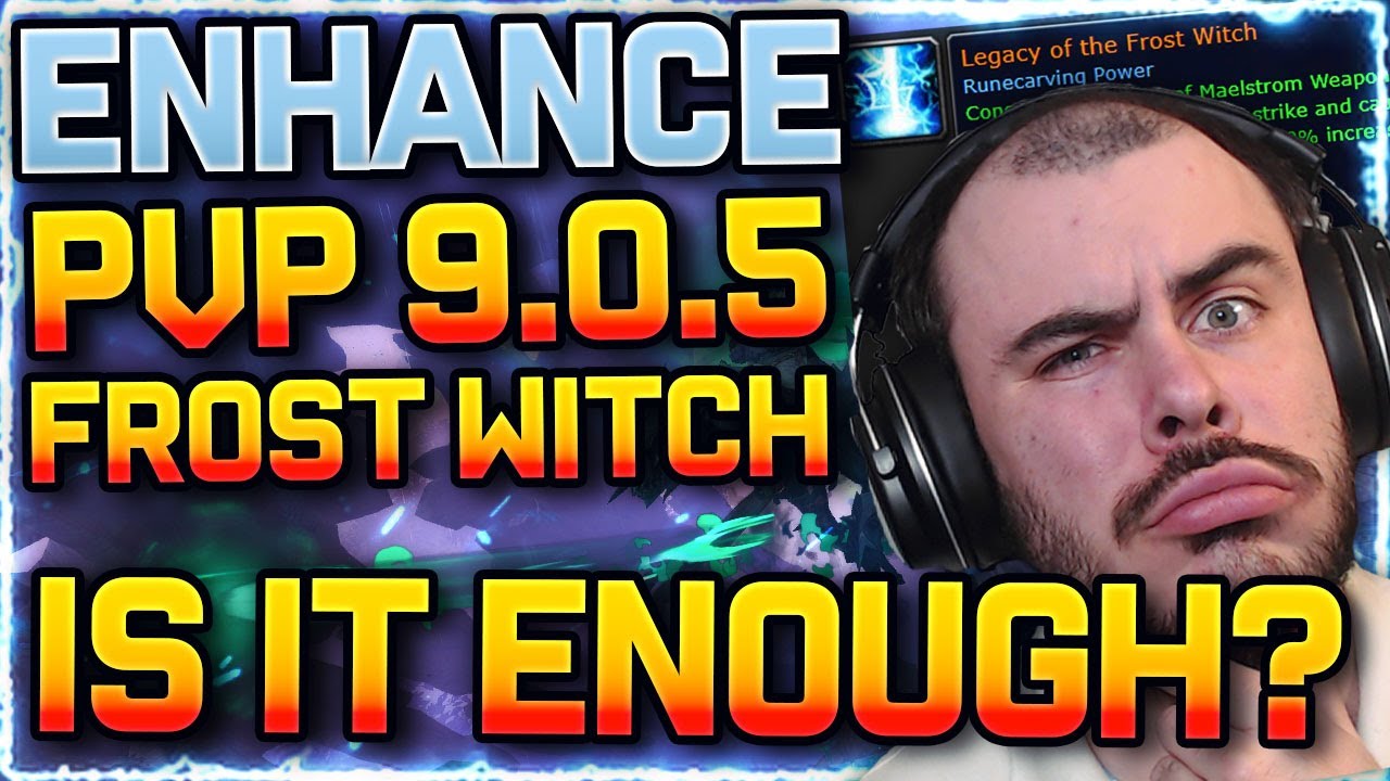 🔥FROST WITCH POG FOR PVP? OR BLAH? Enhance Shaman PvP | Shadowlands PvP