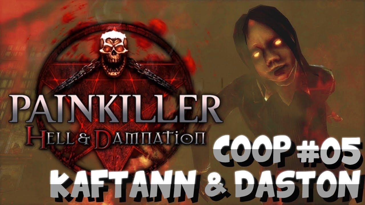 Zagrajmy w: Painkiller Hell & Damnation Coop #5 w/ Kaftann & Daston [Let's Play PL]