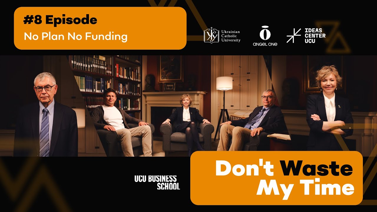 Don’t Waste My Time | Episode 8 «No Plan No Funding»