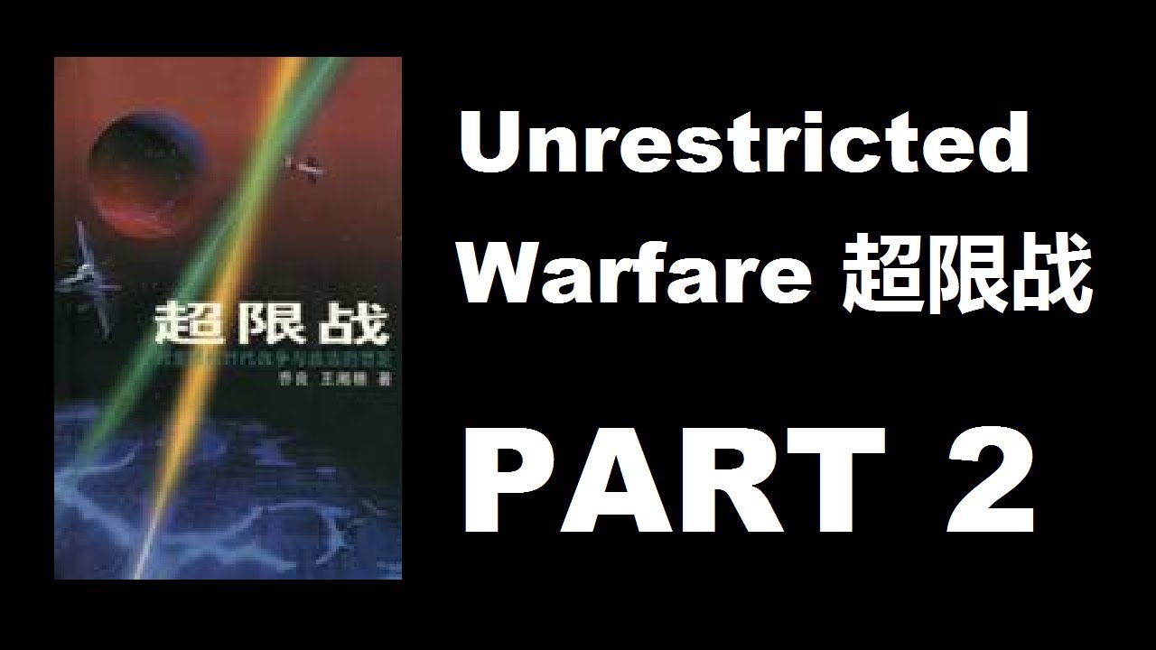Unrestricted Warfare: Book Summary Part 2