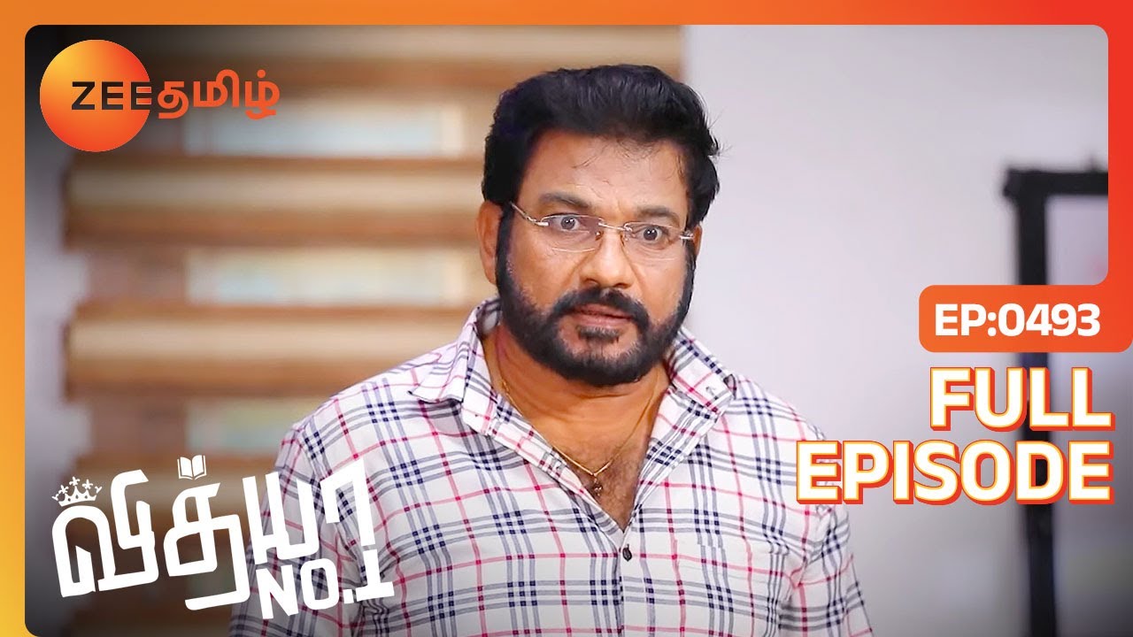 Shakunthala-வை மிரட்டி அனுப்புனது சரிதான் | Vidhya No 1 | Full Ep 493 | Zee Tamil | 31 Aug 23