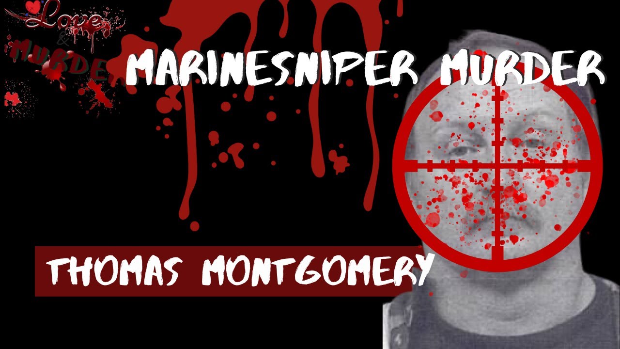 MarineSniper Murder - Thomas Montgomery - True Crime Stories #thomasmontgomery #truecrimestories